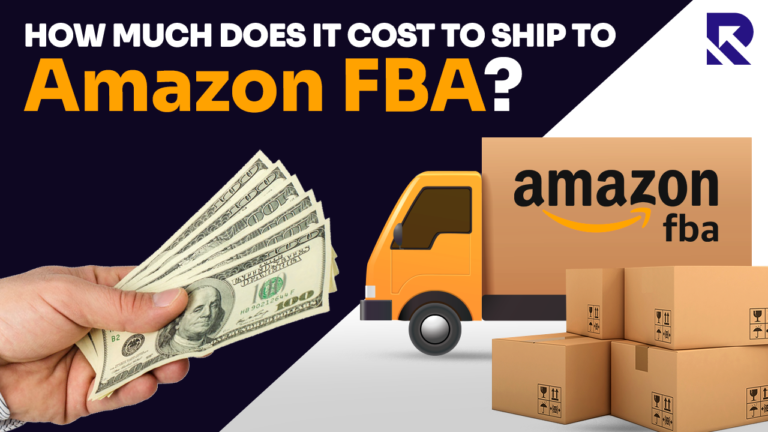 How Much does it Cost to Ship to Amazon FBA?