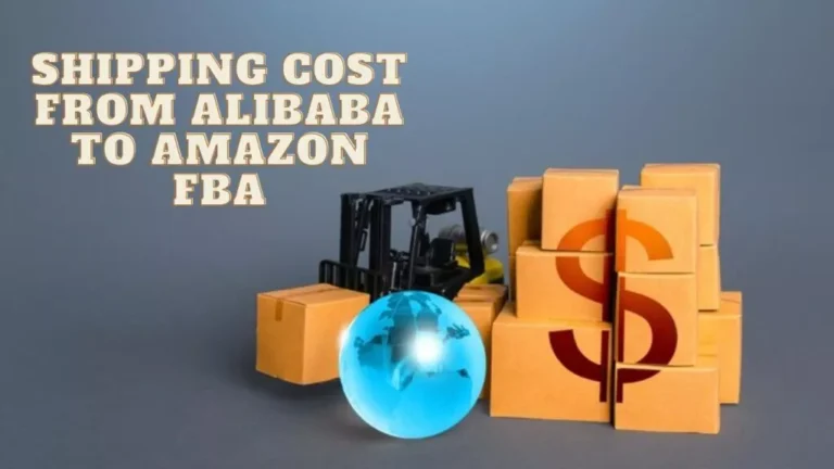 Shipping cost from Alibaba to amazon FBA